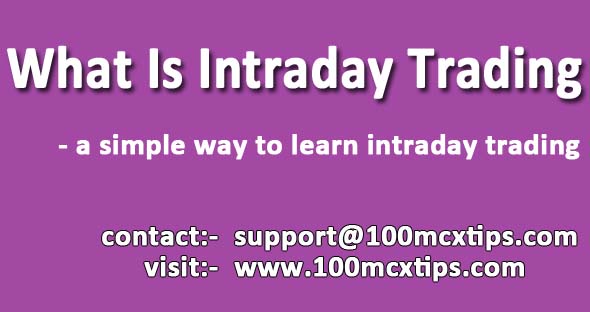 intraday trading strategies for mcx